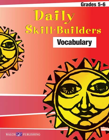 Daily Skill-Builders Vocabulary Grades 5-6 from Walch Publishing