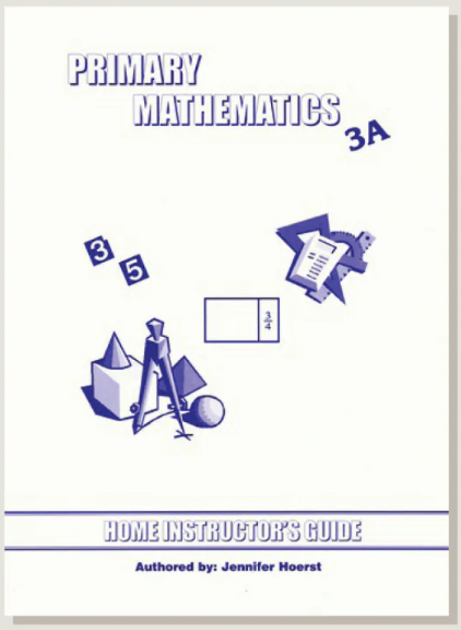 Primary Math Home Instructor's Guide 3A US Edition by Singapore Math