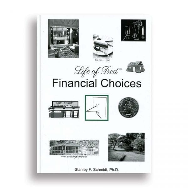 Life of Fred: Financial Choices