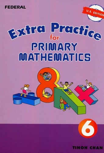Extra Practice for Primary Math 6 US Edition by Singapore Math