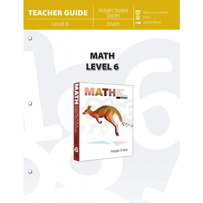 Math Lessons for a Living Education: Level 6 (Teacher Guide) from Master Books