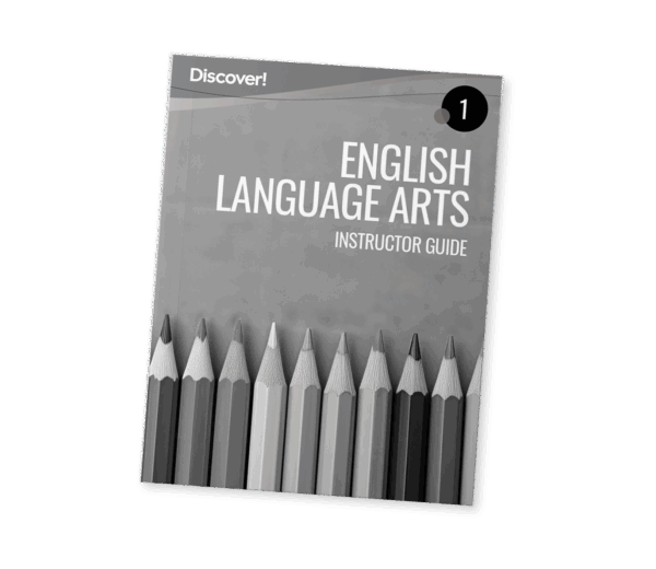 Discover! ELA 1: Instructor Guide