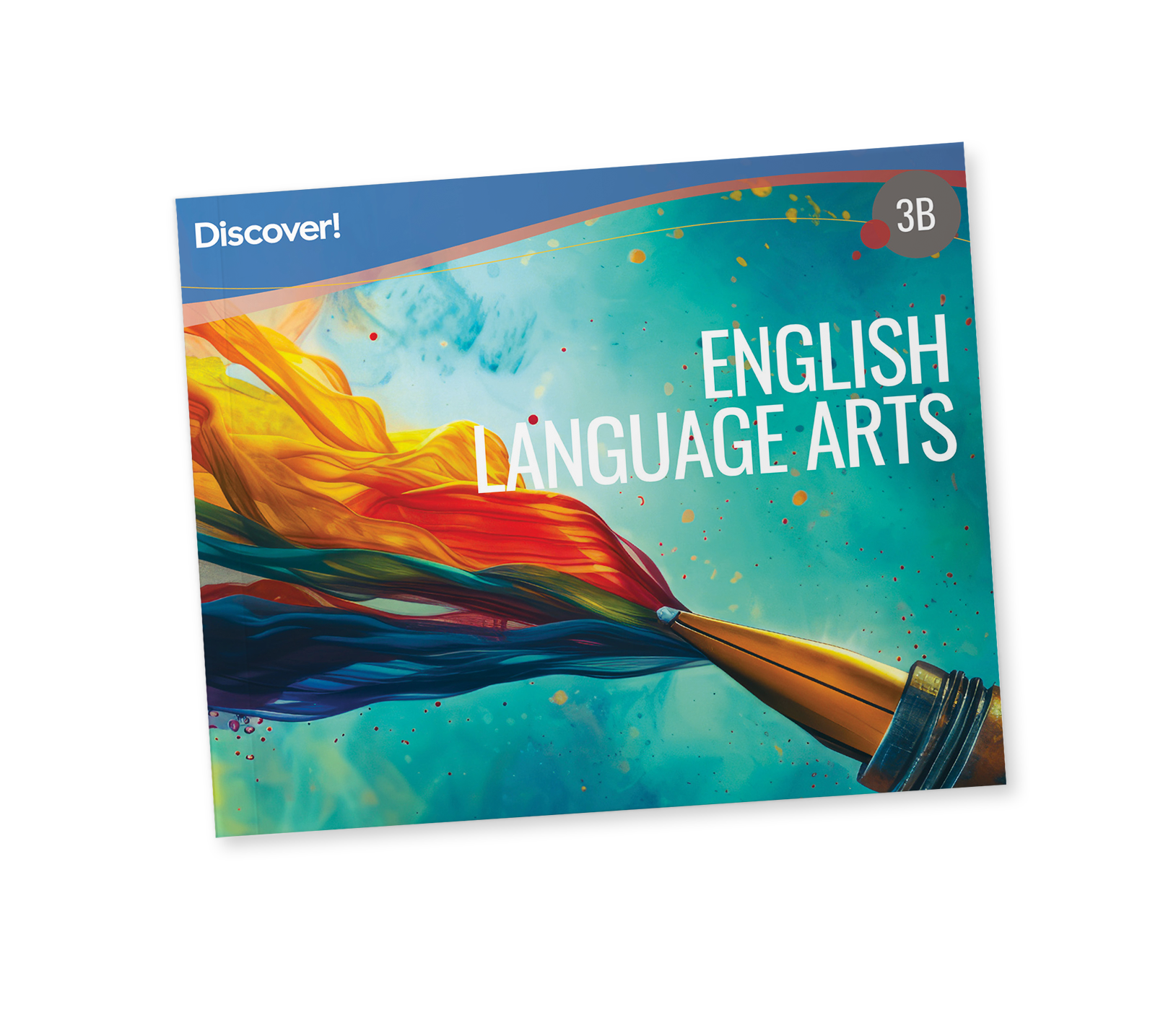 Discover! ELA 3B: Student Worktext