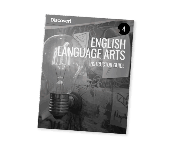 Discover! ELA 4: Instructor Guide