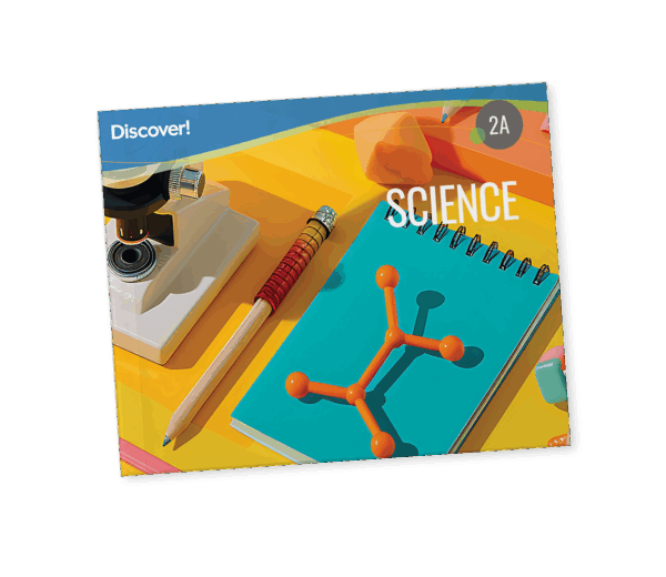 Discover! Science 2A: Student Worktext