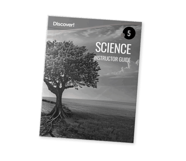 Discover! Science 5: Instructor Guide