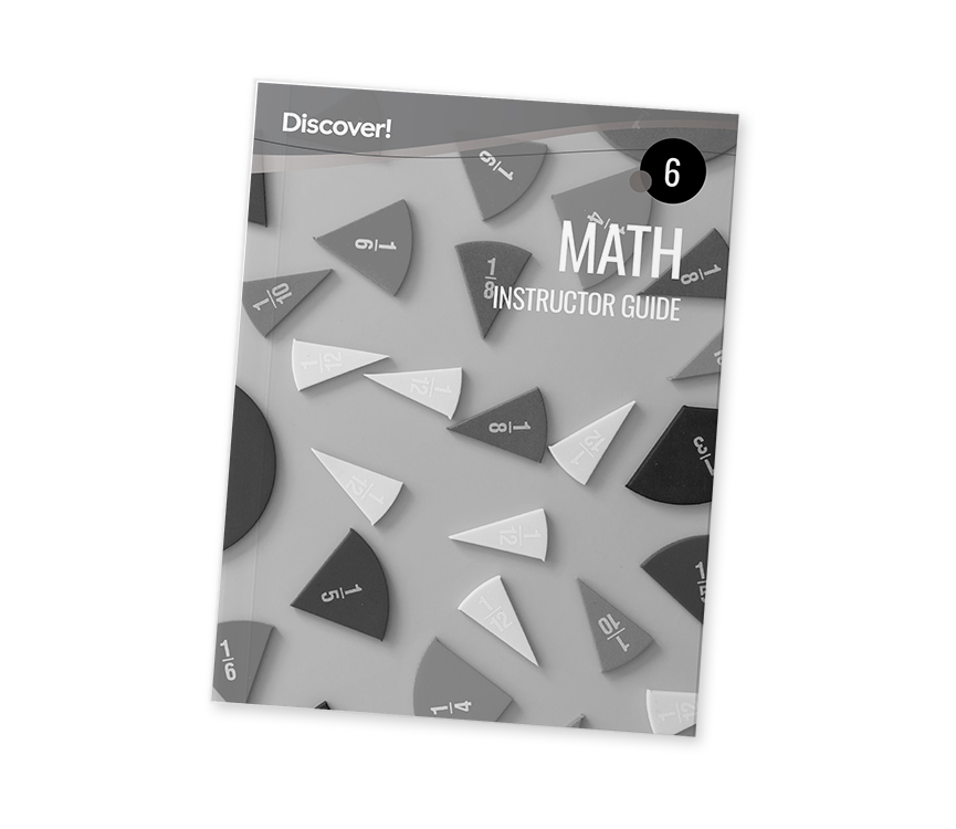 Discover! Math 6: Instructor Guide