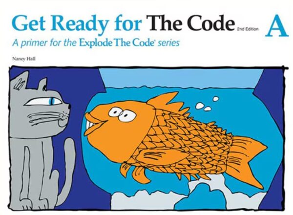 Explode the Code, Get Ready For The Code, Student Book A from EPS Learning