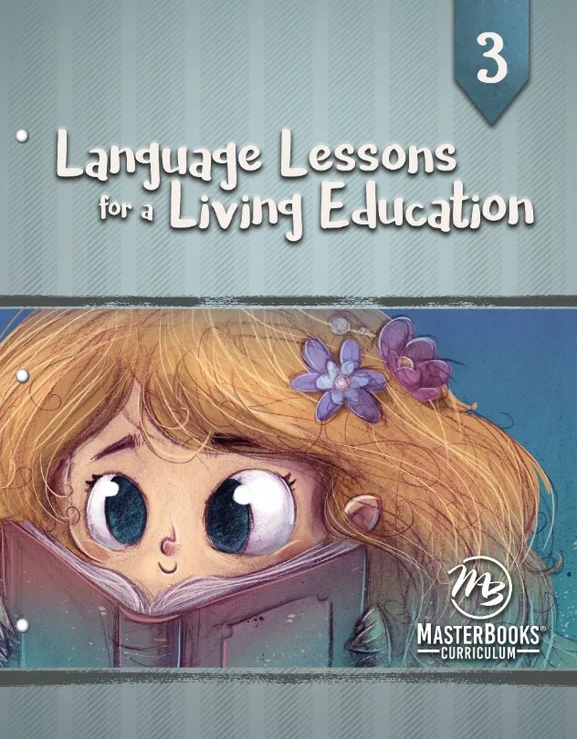 Language Lessons for a Living Education 3 From Master Books