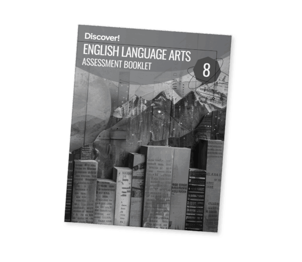 Discover! ELA 8: Assessment Booklet